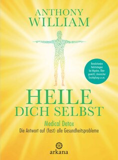 Heile-dich-selbst-Medical-Detox-Anthony-William