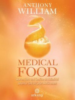 Medical-Food-Anthony-William